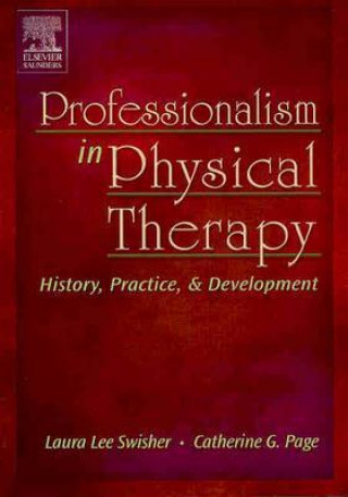Könyv Professionalism in Physical Therapy Catherine G. Page