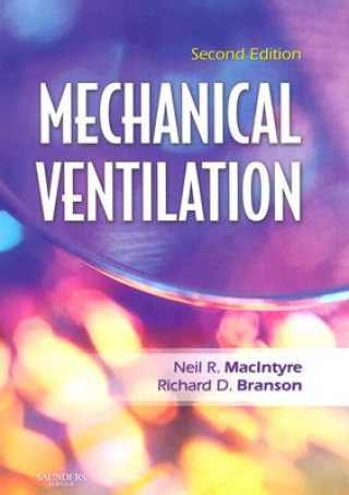 Knjiga Mechanical Ventilation Neil R. MacIntyre
