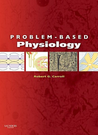 Buch Problem-Based Physiology Robert G. Carroll