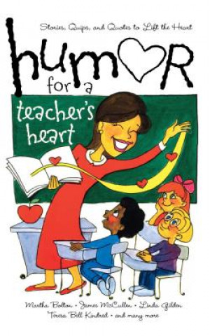 Book Humor for a Teacher's Heart Various