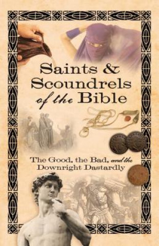 Knjiga Saints & Scoundrels of the Bible Linda Chaffee Taylor