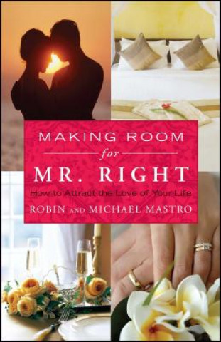 Kniha Making Room for Mr. Right Robin Mastro