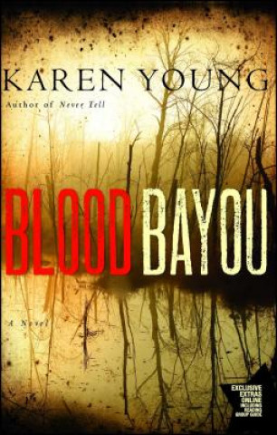 Kniha Blood Bayou Karen Young