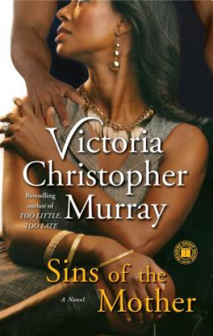 Kniha Sins Of The Mother Victoria Christopher Murray
