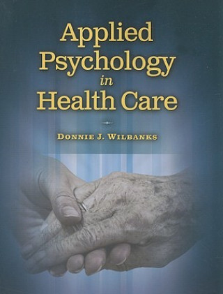 Książka Applied Psychology In Health Care Donnie Wilbanks