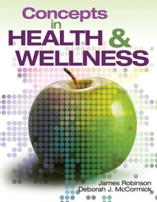 Carte Concepts In Health and Wellness Deborah J. McCormick