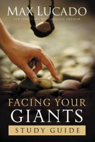 Könyv Facing Your Giants Study Guide Max Lucado