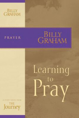 Könyv Learning to Pray Billy Graham