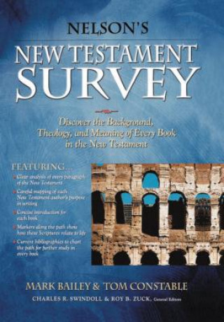 Carte Nelson's New Testament Survey Mark Bailey