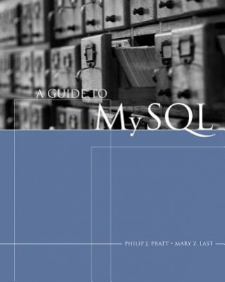 Kniha Guide to MySQL Mary Z. Last