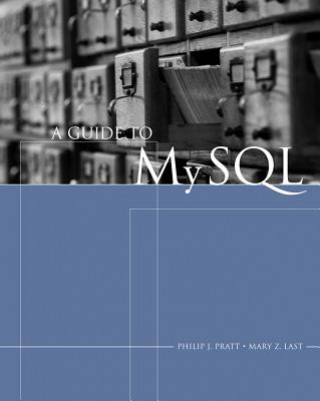 Knjiga Guide to MySQL Mary Z. Last