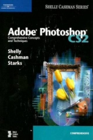 Carte Adobe Photoshop CS2 Gary B. Shelly