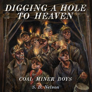 Knjiga Digging a Hole to Heaven S. D. Nelson