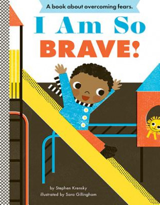 Könyv I Am So Brave! Stephen Krensky