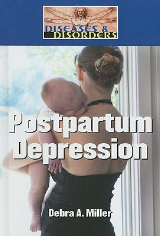 Книга Postpartum Depression Debra A Miller