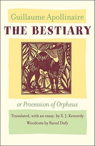 Книга Bestiary, or Procession of Orpheus Guillaume Apollinaire