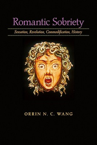 Книга Romantic Sobriety Orrin N. C. Wang