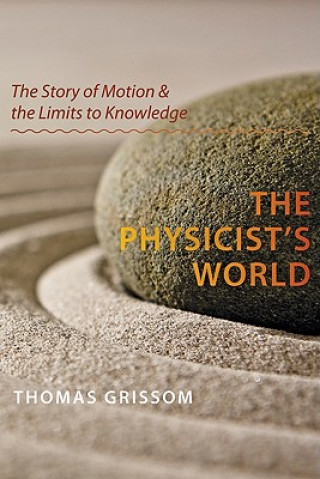 Könyv Physicist's World Thomas Grissom
