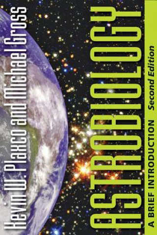 Книга Astrobiology Kevin W. Plaxco