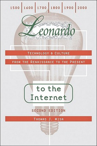 Könyv Leonardo to the Internet Thomas J. Misa