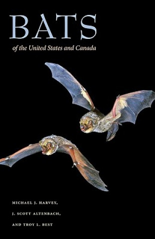 Könyv Bats of the United States and Canada Michael J. Harvey