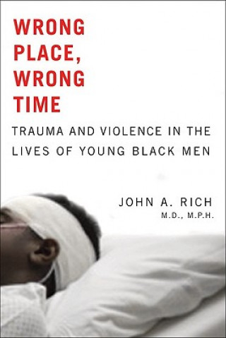 Книга Wrong Place, Wrong Time John A. Rich