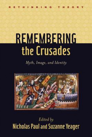 Kniha Remembering the Crusades 