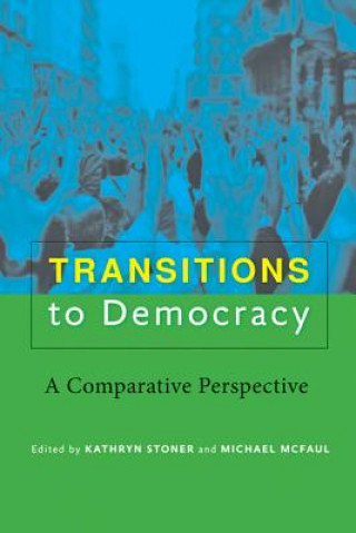 Könyv Transitions to Democracy Kathryn Stoner