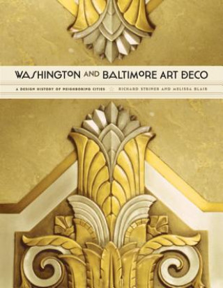 Książka Washington and Baltimore Art Deco Richard Striner