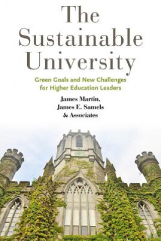 Knjiga Sustainable University James E. Samels