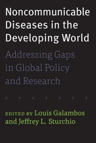 Könyv Noncommunicable Diseases in the Developing World Louis Galambos