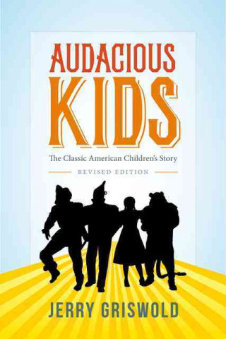 Kniha Audacious Kids Jerry Griswold