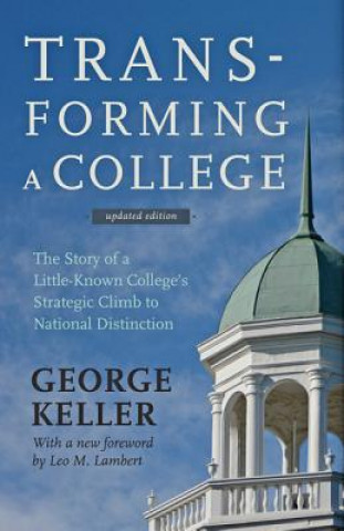 Livre Transforming a College George Keller