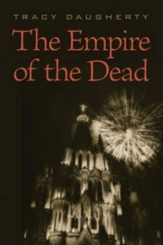 Buch Empire of the Dead Tracy Daugherty