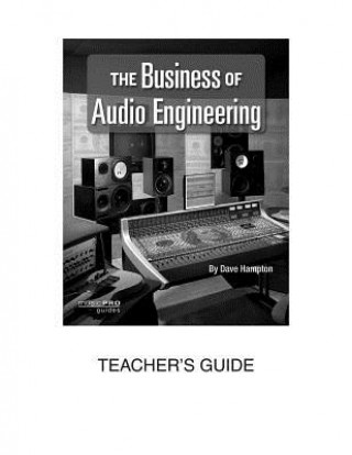 Kniha Business of Audio Engineering Dave Hampton