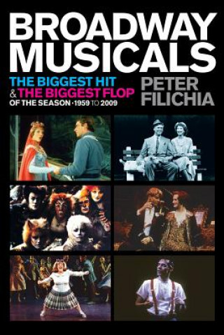 Kniha Broadway Musicals Peter Filichia