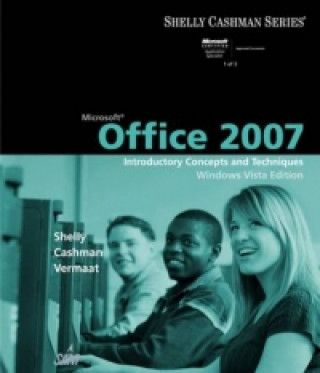 Book Microsoft Office 2007: Introductory Concepts and Techniques, Windows Vista Edition Gary B. Shelly