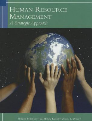 Book Human Resources Management : A Strategic Approach William P Anthony