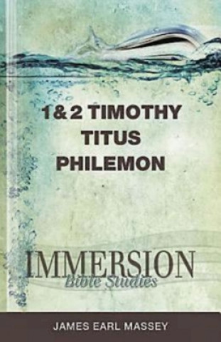Könyv 1/2 Timothy, Titus, Philemon James Earl Massey
