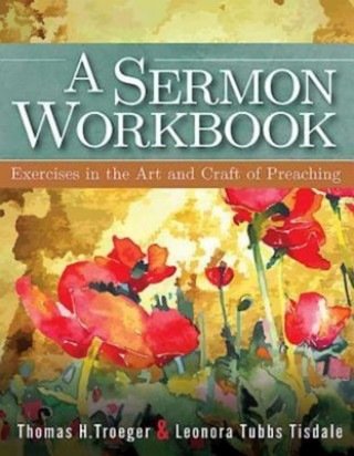 Kniha Sermon Workbook Thomas H Troeger