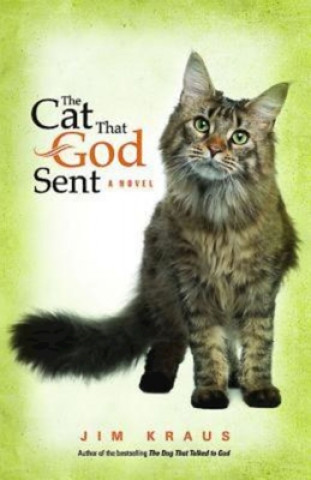 Книга Cat That God Sent, The Jim Kraus