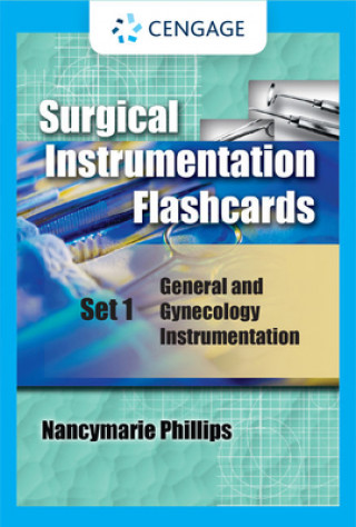 Kniha Surgical Instrumentation Flashcards Set 1 Nancymarie Phillips