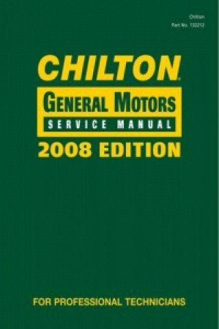 Libro Chilton General Motors Service Manual, 2008 Edition Volume 1 & 2 Set Chilton