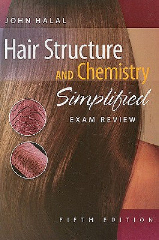 Kniha Exam Review for Halal's Hair Structure and Chemistry Simplified John Halal