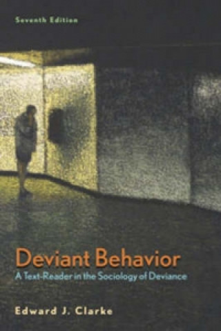 Książka Deviant Behavior 7e Edward J. Clarke