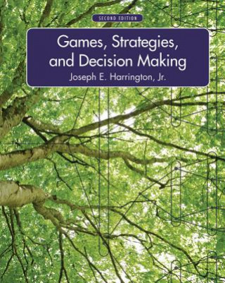 Könyv Games, Strategies, and Decision Making Joseph Harrington