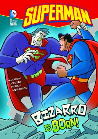 Książka Bizarro is Born! Louise Simonson