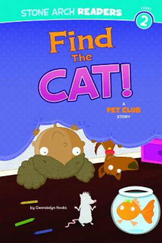 Kniha Find the Cat! Gwendolyn Hooks