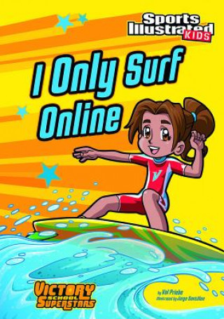 Könyv I Only Surf Online Val Priebe