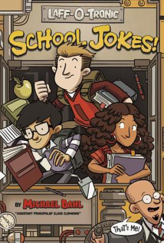 Carte Laff-O-Tronic School Jokes (Laff-O-Tronic Joke Books!) Michael Dahl